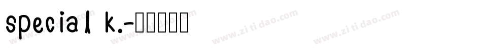 special k.字体转换